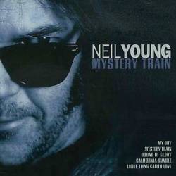 Neil Young : Mystery Train